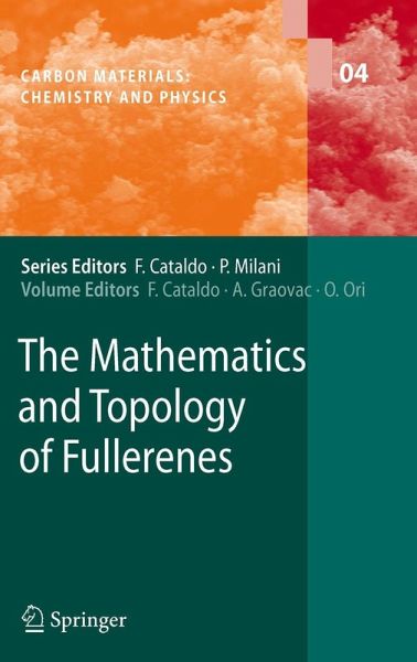 The Mathematics and Topology of Fullerenes (eBook, PDF) The Mathematics and Topology of Fullerenes (eBook, PDF)