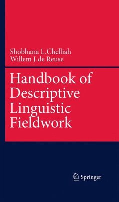 Handbook of Descriptive Linguistic Fieldwork (eBook, PDF) - Chelliah, Shobhana L.; de Reuse, Willem J.