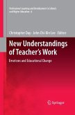 New Understandings of Teacher's Work (eBook, PDF)