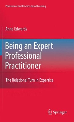 Being an Expert Professional Practitioner (eBook, PDF) - Edwards, Anne