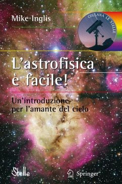 L'astrofisica è facile! (eBook, PDF) - Inglis, Mike
