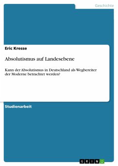 Absolutismus auf Landesebene (eBook, PDF) - Kresse, Eric