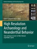 High Resolution Archaeology and Neanderthal Behavior (eBook, PDF)