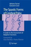 The Spastic Forms of Cerebral Palsy (eBook, PDF)