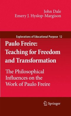 Paulo Freire: Teaching for Freedom and Transformation (eBook, PDF) - Dale, John; Hyslop-Margison, Emery J.