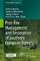 Post-Fire Management and Restoration of Southern European Forests (eBook, PDF)