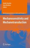 Mechanosensitivity and Mechanotransduction (eBook, PDF)