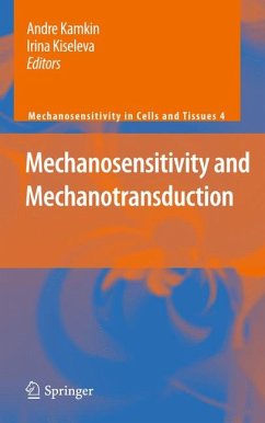 Mechanosensitivity and Mechanotransduction (eBook, PDF)