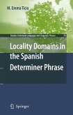 Locality Domains in the Spanish Determiner Phrase (eBook, PDF)