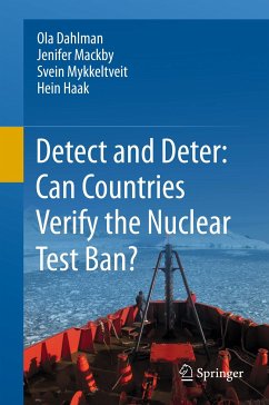 Detect and Deter: Can Countries Verify the Nuclear Test Ban? (eBook, PDF) - Dahlman, Ola; Mackby, Jenifer; Mykkeltveit, Svein; Haak, Hein