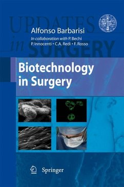 Biotechnology in Surgery (eBook, PDF) - Barbarisi, Alfonso; Bechi, Paolo; Innocenti, Paolo; Redi, Carlo A.; Rosso, Francesco