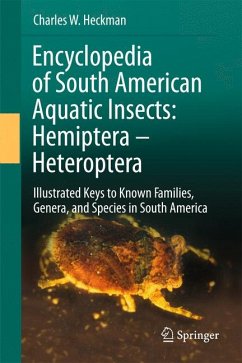 Encyclopedia of South American Aquatic Insects: Hemiptera - Heteroptera (eBook, PDF) - Heckman, Charles W.