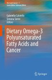 Dietary Omega-3 Polyunsaturated Fatty Acids and Cancer (eBook, PDF)