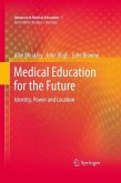 Medical Education for the Future (eBook, PDF)