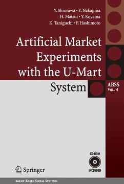 Artificial Market Experiments with the U-Mart System (eBook, PDF) - Shiozawa, Yoshinori; Nakajima, Yoshihiro; Matsui, Hiroyuki; Koyama, Yuhsuke; Taniguchi, Kazuhisa; Hashimoto, Fumihiko
