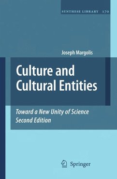 Culture and Cultural Entities - Toward a New Unity of Science (eBook, PDF) - Margolis, Joseph