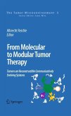 From Molecular to Modular Tumor Therapy: (eBook, PDF)