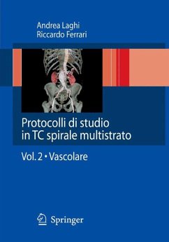 Protocolli di studio in TC spirale multistrato (eBook, PDF) - Laghi, Andrea; Ferrari, Riccardo