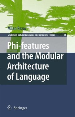 Phi-features and the Modular Architecture of Language (eBook, PDF) - Rezac, Milan