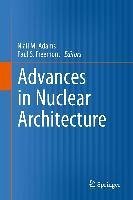 Cover Advances in Nuclear Architecture (eBook, PDF)