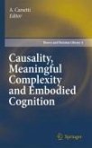 Causality, Meaningful Complexity and Embodied Cognition (eBook, PDF)