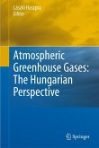 Atmospheric Greenhouse Gases: The Hungarian Perspective (eBook, PDF)