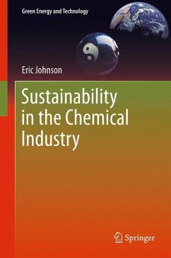 Sustainability in the Chemical Industry (eBook, PDF) - Johnson, Eric