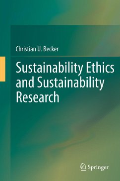 Sustainability Ethics and Sustainability Research (eBook, PDF) - Becker, Christian