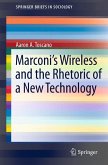 Marconi's Wireless and the Rhetoric of a New Technology (eBook, PDF)