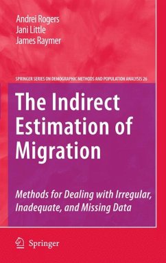 The Indirect Estimation of Migration (eBook, PDF) - Rogers, Andrei; Little, Jani; Raymer, James