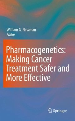 Pharmacogenetics: Making cancer treatment safer and more effective (eBook, PDF)