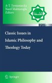 Classic Issues in Islamic Philosophy and Theology Today (eBook, PDF)
