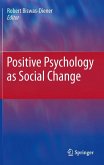 Positive Psychology as Social Change (eBook, PDF)