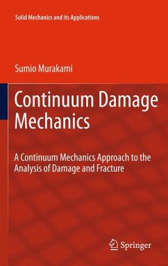 Continuum Damage Mechanics (eBook, PDF) - Murakami, Sumio