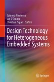Design Technology for Heterogeneous Embedded Systems (eBook, PDF)