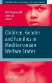Children, Gender and Families in Mediterranean Welfare States (eBook, PDF)