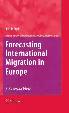 Forecasting International Migration in Europe: A Bayesian View (eBook, PDF) - Bijak, Jakub