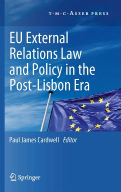 EU External Relations Law and Policy in the Post-Lisbon Era (eBook, PDF)