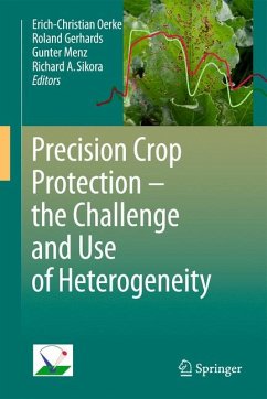 Precision Crop Protection - the Challenge and Use of Heterogeneity (eBook, PDF)