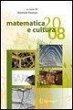 Matematica e cultura 2008 (eBook, PDF) - Bild 1