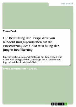 Die Bedeutung der Perspektive von Kindern und Jugendlichen für die Einschätzung des Child Well-being der jungen Bevölkerung (eBook, PDF)