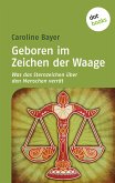 Geboren im Zeichen der Waage / Was das Sternzeichen über den Menschen verrät Bd.9 (eBook, ePUB)