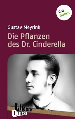 Die Pflanzen des Dr. Cinderella - Literatur-Quickie (eBook, ePUB) - Meyrink, Gustav