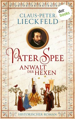 Pater Spee - Anwalt der Hexen (eBook, ePUB) - Lieckfeld, Claus-Peter