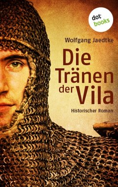 Die Tränen der Vila (eBook, ePUB) - Jaedtke, Wolfgang