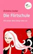 Die Flirtschule (eBook, ePUB) - Bild 1