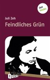 Feindliches Grün - Literatur-Quickie (eBook, ePUB)