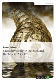Crowdinvesting in Deutschland - Rechtliche Aspekte (eBook, PDF)