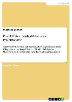 Projektleiter: Erfolgsfaktor oder Projektrisiko? (eBook, PDF) - Brandt, Mathias