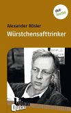 Würstchensafttrinker - Literatur-Quickie (eBook, ePUB)